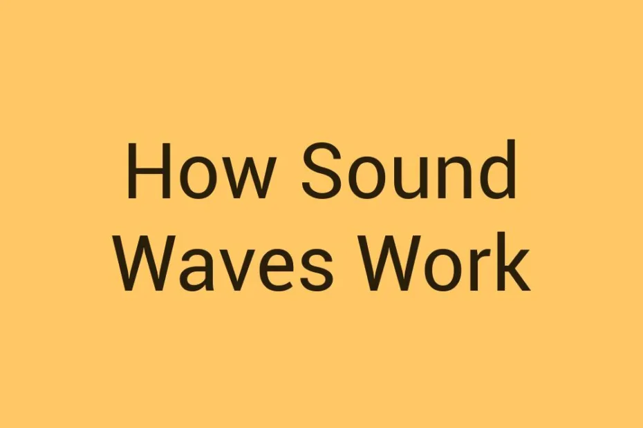 how-sound-waves-work